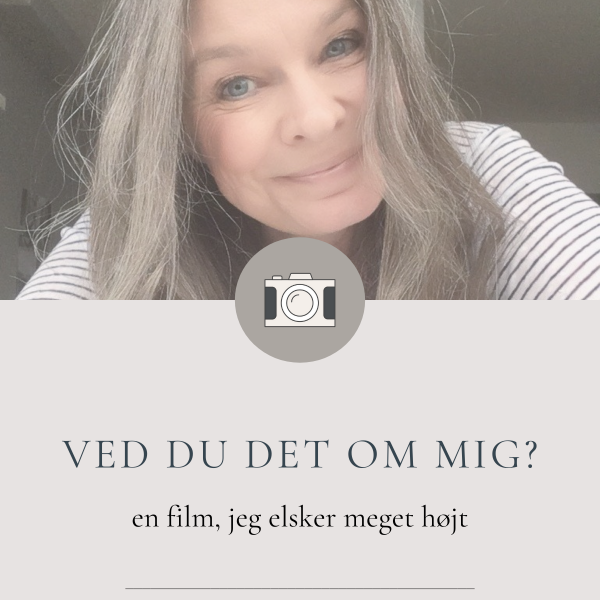 En film, jeg elsker meget højt